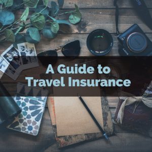 guide to travel insurance