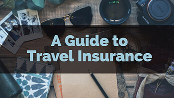 Travel Insurance Guide